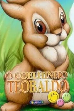 Livro O Coelhinho Teobaldo. Animais Recortados - Resumo, Resenha, PDF, etc.