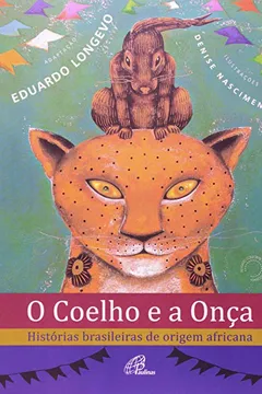 Capa do livro O Coelho E A Onça