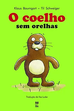 Livro O Coelho sem Orelhas - Resumo, Resenha, PDF, etc.