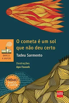 Livro O Cometa É Um Sol que não Deu Certo - Resumo, Resenha, PDF, etc.