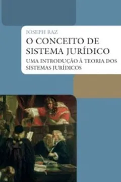 Livro O Conceito de Sistema Jurídico. Uma Introdução à Teoria dos Sistemas Jurídicos - Resumo, Resenha, PDF, etc.