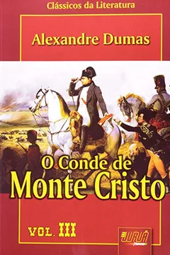 Livro O Conde de Monte Cristo - Volume 3 - Resumo, Resenha, PDF, etc.