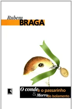 Livro O Conde E O Passarinho. Morro Do Isolamento - Resumo, Resenha, PDF, etc.