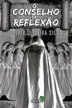 Livro O Conselho da Reflexão - Resumo, Resenha, PDF, etc.