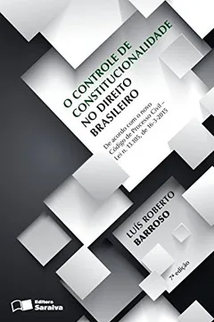 Livro O Controle de Constitucionalidade no Direito Brasileiro - Resumo, Resenha, PDF, etc.