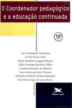 Livro O Coordenador Pedagógico E A Educação Continuada - Resumo, Resenha, PDF, etc.