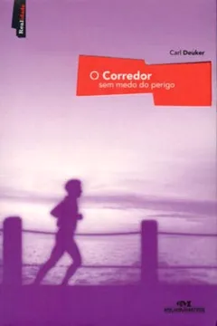 Livro O Corredor. Sem Medo Do Perigo - Resumo, Resenha, PDF, etc.