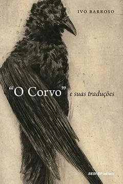 Livro O corvo e suas traduções - Resumo, Resenha, PDF, etc.