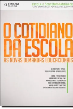 Livro O Cotidiano da Escola. As Novas Demandas Educacionais - Resumo, Resenha, PDF, etc.