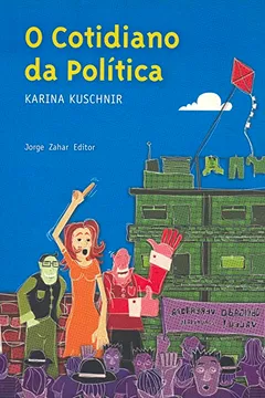 Livro O Cotidiano Da Política. Coleção Antropologia Social - Resumo, Resenha, PDF, etc.