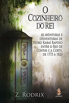 Capa do livro O Cozinheiro Do Rei