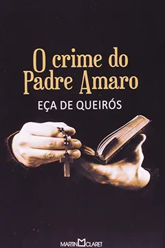 Livro O Crime Do Padre Amaro - Série Ouro 11 - Resumo, Resenha, PDF, etc.