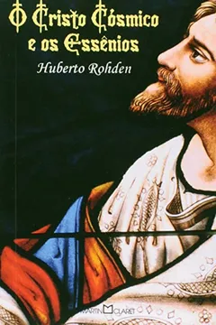 Livro O Cristo Cósmico e os Essênios - Resumo, Resenha, PDF, etc.
