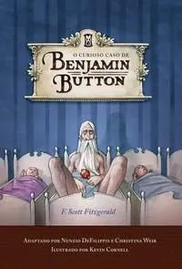 Livro O Curioso Caso de Benjamin Button - Resumo, Resenha, PDF, etc.