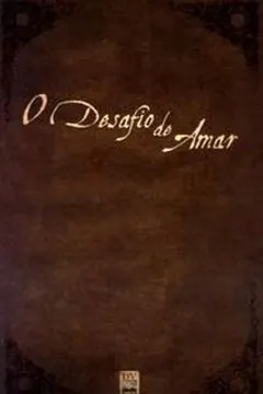 Livro O Desafio de Amar - Resumo, Resenha, PDF, etc.