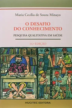Capa do livro O Desafio do Conhecimento. Pesquisa Qualitativa em Saúde