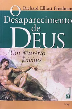 Livro O Desaparecimento De Deus. Um Misterio Divino - Resumo, Resenha, PDF, etc.