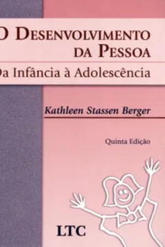 Livro O Desenvolvimento Da Pessoa. Da Infância À Adolescência - Resumo, Resenha, PDF, etc.