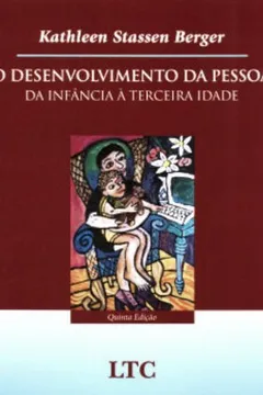 Livro O Desenvolvimento da Pessoa. Da Infância à Terceira Idade - Resumo, Resenha, PDF, etc.