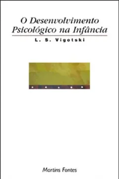 Livro O Desenvolvimento Psicologico Na Infancia - Resumo, Resenha, PDF, etc.