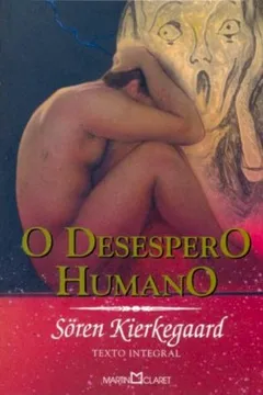 Livro O Desespero Humano - Resumo, Resenha, PDF, etc.