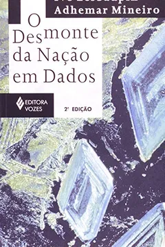Capa do livro O Desmonte da Nação em Dados