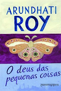 Livro O Deus das Pequenas Coisas - Resumo, Resenha, PDF, etc.