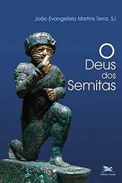 Livro O Deus dos Semitas - Resumo, Resenha, PDF, etc.
