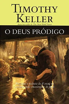 Livro O Deus Pródigo - Resumo, Resenha, PDF, etc.