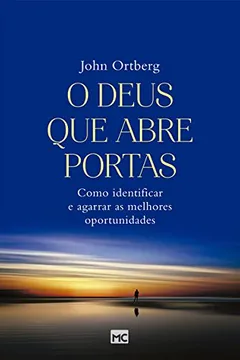 Livro O Deus que Abre Portas - Resumo, Resenha, PDF, etc.