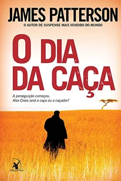 Livro O Dia da Caça - Resumo, Resenha, PDF, etc.