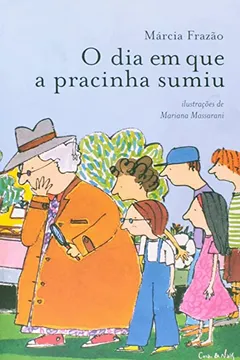 Livro O Dia em que a Pracinha Sumiu - Resumo, Resenha, PDF, etc.