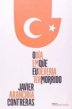 Livro O Dia em que Eu Deveria Ter Morrido - Resumo, Resenha, PDF, etc.