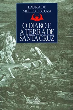 Livro O Diabo e A Terra de Santa Cruz - Resumo, Resenha, PDF, etc.