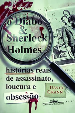 Livro O Diabo e Sherlock Holmes - Resumo, Resenha, PDF, etc.