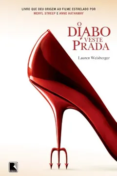 Livro O Diabo Veste Prada - Resumo, Resenha, PDF, etc.