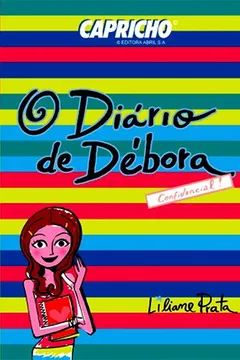 Livro O Diário de Débora. Capricho - Resumo, Resenha, PDF, etc.