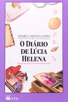 Livro O Diário De Lúcia Helena - Resumo, Resenha, PDF, etc.