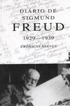 Livro O Diário de Sigmund Freud. 1929-1939 - Resumo, Resenha, PDF, etc.