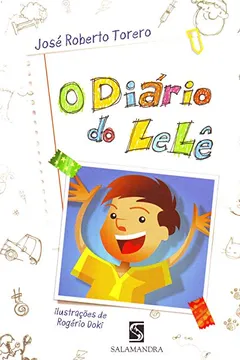 Livro O Diário do Lelê - Resumo, Resenha, PDF, etc.