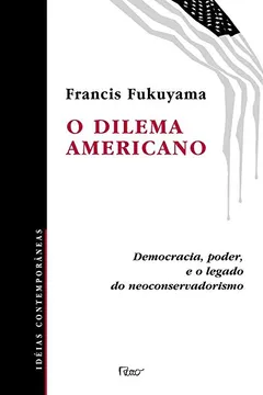 Livro O Dilema Americano - Resumo, Resenha, PDF, etc.