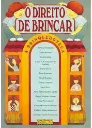 Livro O Direito De Brincar: A Brinquedoteca (Portuguese Edition) - Resumo, Resenha, PDF, etc.