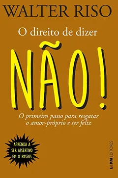 Livro O Direito de Dizer Não! Convencional - Resumo, Resenha, PDF, etc.