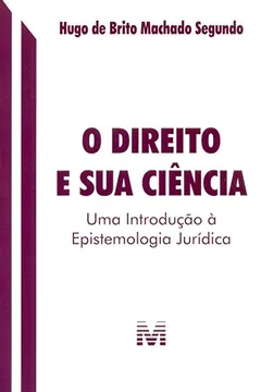 Capa do livro O Direito e Sua Ciência