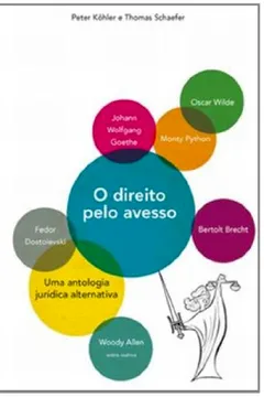 Livro O Direito Pelo Avesso. Uma Antologia Jurídica Alternativa - Resumo, Resenha, PDF, etc.