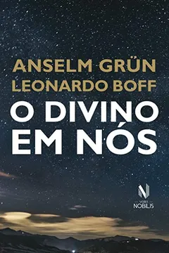 Livro O Divino em Nós - Resumo, Resenha, PDF, etc.