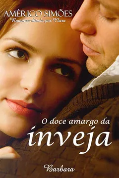 Livro O Doce Amargo da Inveja - Resumo, Resenha, PDF, etc.