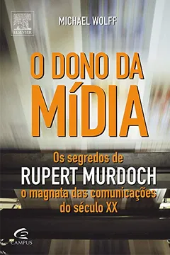 Livro O Dono da Mídia - Resumo, Resenha, PDF, etc.
