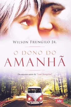 Livro O Dono do Amanhã - Resumo, Resenha, PDF, etc.