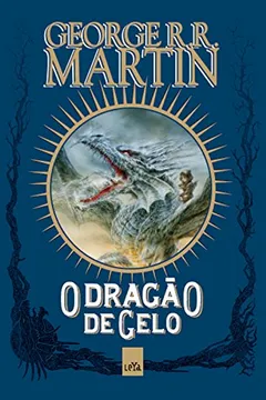 Livro O Dragão de Gelo - Volume 1 - Resumo, Resenha, PDF, etc.